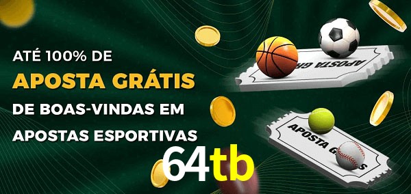 64tb Ate 100% de Aposta Gratis